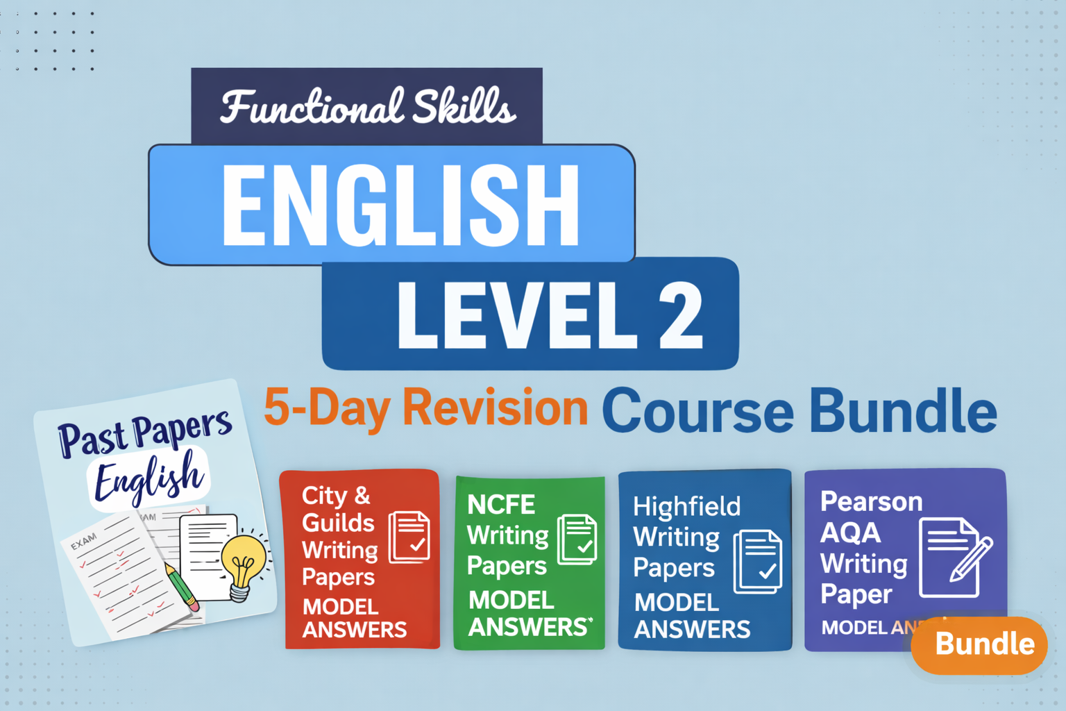 Functional Skills Level 2 English – 5-Day Revision Course Bundle